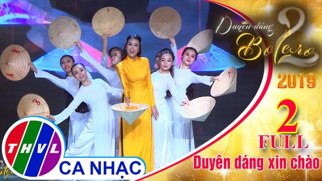 THVL | Duyên dáng Bolero 2019 - Tập 2: Duyên dáng xin chào