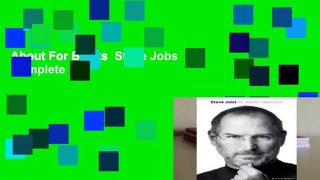 About For Books  Steve Jobs Complete