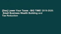 [Doc] Lower Your Taxes - BIG TIME! 2019-2020:  Small Business Wealth Building and Tax Reduction