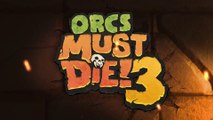 Orcs Must Die ! 3 - Bande-annonce