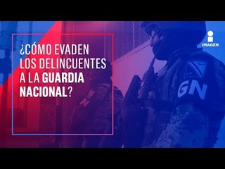 ¡Así es como los delincuentes encuentran alternativas para evadir a la Guardia Nacional!