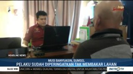 Pelaku Pembakar Lahan di Sumsel Ditangkap