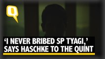 The Quint | Exclusive: VVIP Chopper Scam Middleman Haschke Says ‘I Never Bribed SP Tyagi’