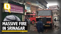 The Quint: Massive Fire Lays Waste to Several Shops, Two Banks in Srinagar