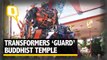 Optimus Prime and Bumblebee ‘Guard’ This Buddhist Temple | The Quint