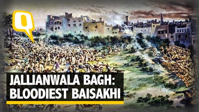 The Quint: The Bloodiest Baisakhi: Remembering the Jallianwala Bagh Massacre