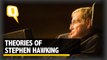 The Theories That Defined Stephen Hawking