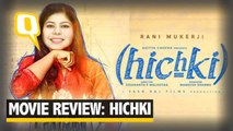 ‘Hichki’ - Rani Mukerji’s Teacher Act Has a Few Hiccups