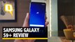 Samsung Galaxy S9+ Review: Flagship Phone Worthy of Money?