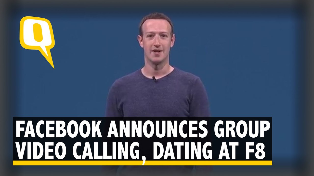 Facebook F8 2018: Dating, WhatsApp Group Video...