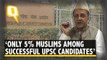 Only 5% Muslims Among Succesful UPSC Candidates: Zafar Mehmood