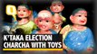 Channapatna Toys Se Charcha This Karnataka Election Season