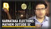 Midnight Karnataka Election Drama: Mayhem Outside Supreme Court at 2am | The Quint