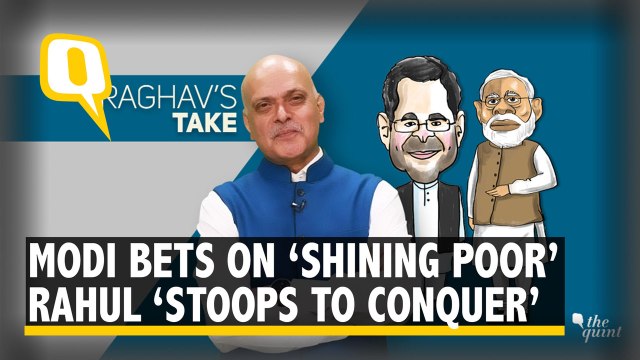PM Modi Bets on ‘Shining Poor’, Rahul ‘Stoops to Conquer’