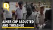 Traffic Police in Ajmer Abducted, Thrashed on Bus by Goons