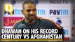 Shikhar Dhawan on His Record Century Against Afghanistan in Bengaluru Test