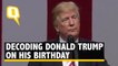 On Trump’s Birthday, Decoding His 'Colourful' Persona With Speeches | The Quint
