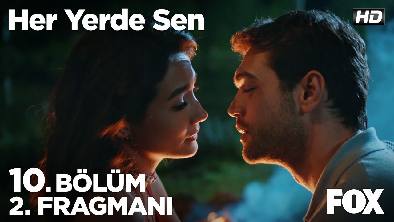 Her Yerde Sen 10. Bölüm 2. Fragmanı
