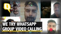 WhatsApp Group Video Calling Feature Rolls Out & We Try it Out | The Quint