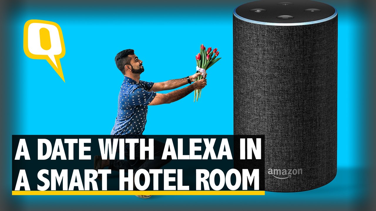 My Date with Alexa in a Smart Hotel Room | The Quint