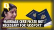 Marriage Certificate Not Required to Issue Passport: Sushma Swaraj