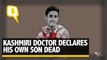 Kashmiri Doctor Saves Many Lives, Only Casualty, His Own Son