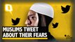 Muslims Tweet About Their Fears