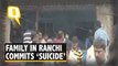 7 Members of Family ‘Kill Selves’ in Ranchi, Suicide Note Found