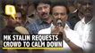 Karunanidhi's Last Rites: MK Stalin Requests Crowd to Calm down