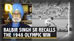 Balbir Singh Who Inspired ‘Gold’ Speaks to The Quint