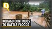 7 Dead, 3,500 Rescued: Kodagu Continues Its Battle With Floods