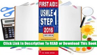 Full E-book First Aid for the USMLE Step 1: A Student-To-Student Guide  For Free