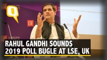 Rahul Gandhi Sounds the 2019 Poll Bugle Against BJP at LSE, UK