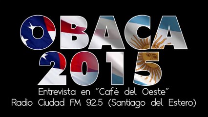 Entrevista a Omar Obaca | Radio Ciudad 92.5 (Santiago del Estero)