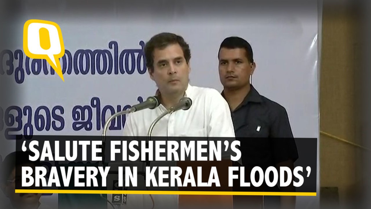 Salute Fishermen For Their Bravery: Rahul Gandhi in Kerala