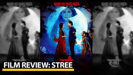 A Horror-Comedy, ‘Stree’ Makes You Laugh for the Right Reasons