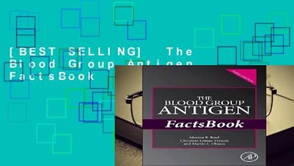 [BEST SELLING]  The Blood Group Antigen FactsBook