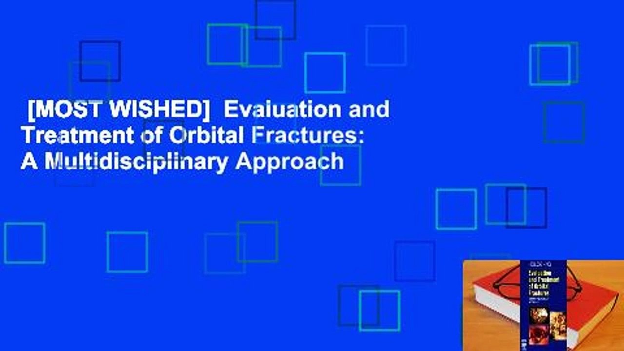[MOST WISHED]  Evaluation and Treatment of Orbital Fractures: A Multidisciplinary Approach