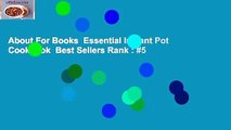 About For Books  Essential Instant Pot Cookbook  Best Sellers Rank : #5