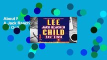 About For Books  Past Tense: A Jack Reacher Novel  For Online