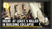 5 Dead, 8 Rescued in Three-Storey Building Collapse in Ashok Vihar