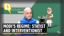 Is Modi Govt Most Statist, Interventionist Since Liberalisation?