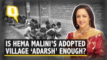 Dream Projects of Hema Malini’s Adopted Village In Tatters | The Quint