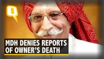 MDH Denies Reports of Owner-CEO Mahashay Dharampal Gulati’s Death