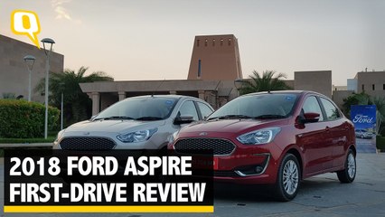 2018 Ford Aspire First-Drive Review | The Quint