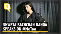 Shweta Bachchan Nanda on #Metoo: I Support Women Speaking Out