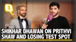 Shikhar Dhawan on Prithvi Shaw, Australia Omission and Test Comeback | The Quint