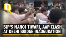 BJP's Manoj Tiwari, AAP Workers Get into Scuffle at Delhi's Signature Bridge Inauguration