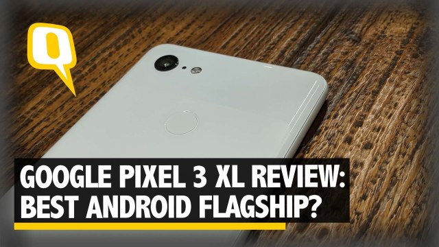 Google Pixel 3 XL Review: Should You Buy This Over Samsung or Apple?