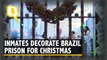 Inmates Decorate Brazil’s Hungria Nelson Prison For Christmas